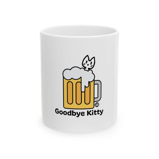 Goodbye Kitty Cute Beer Mug Funny Cat Coffee Cup