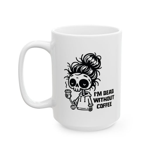I'm Dead Without Coffee Skeleton Illustration Mug