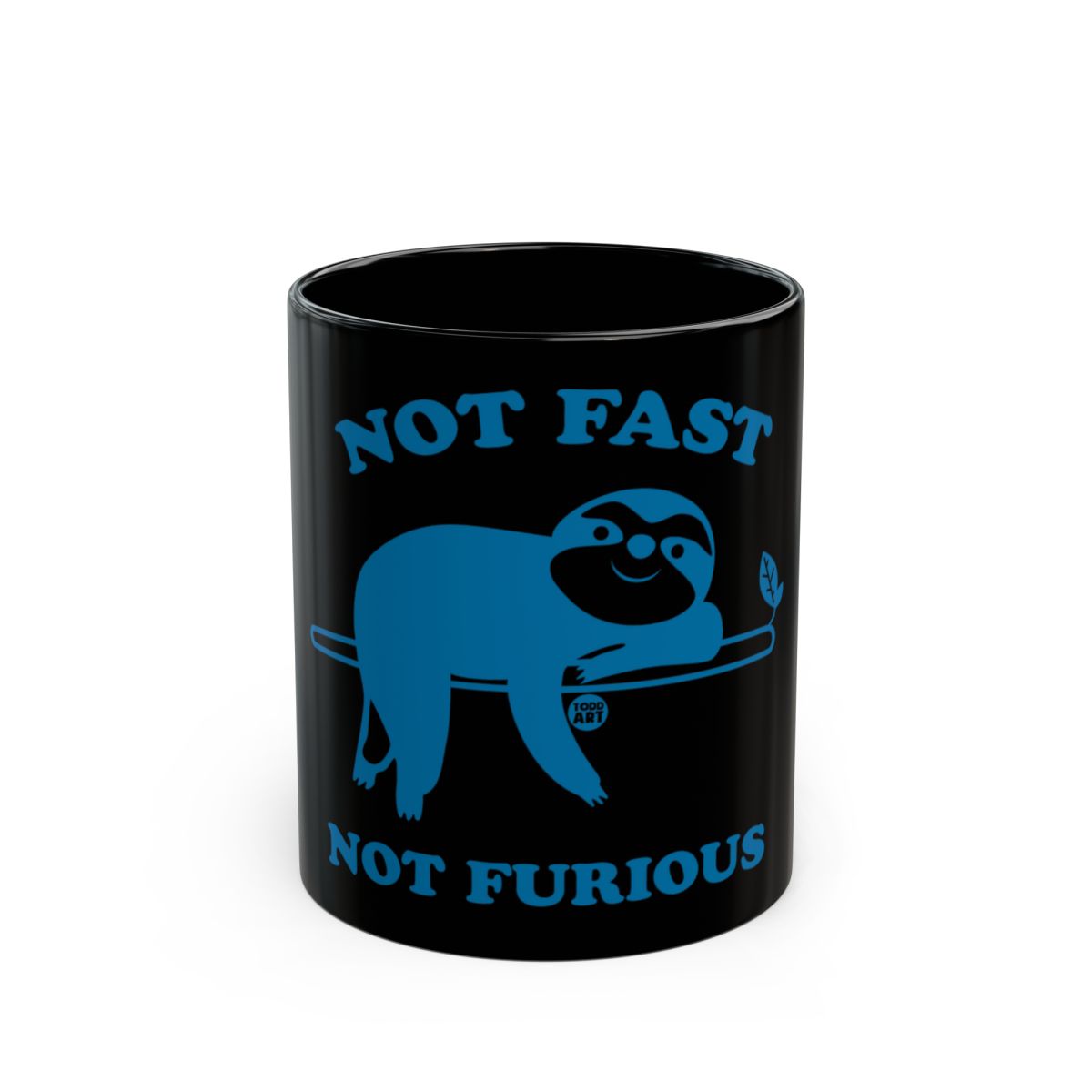 Not Fast Not Furious Cute Sloth Design Mug