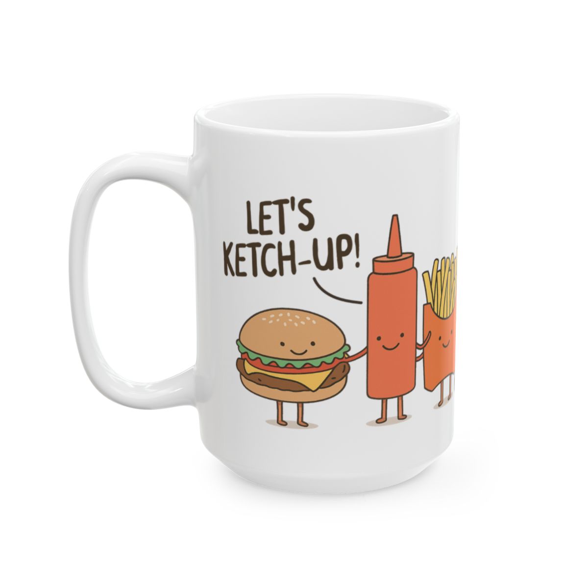 Let's Ketchup Burger Ketchup Fries Funny Mug
