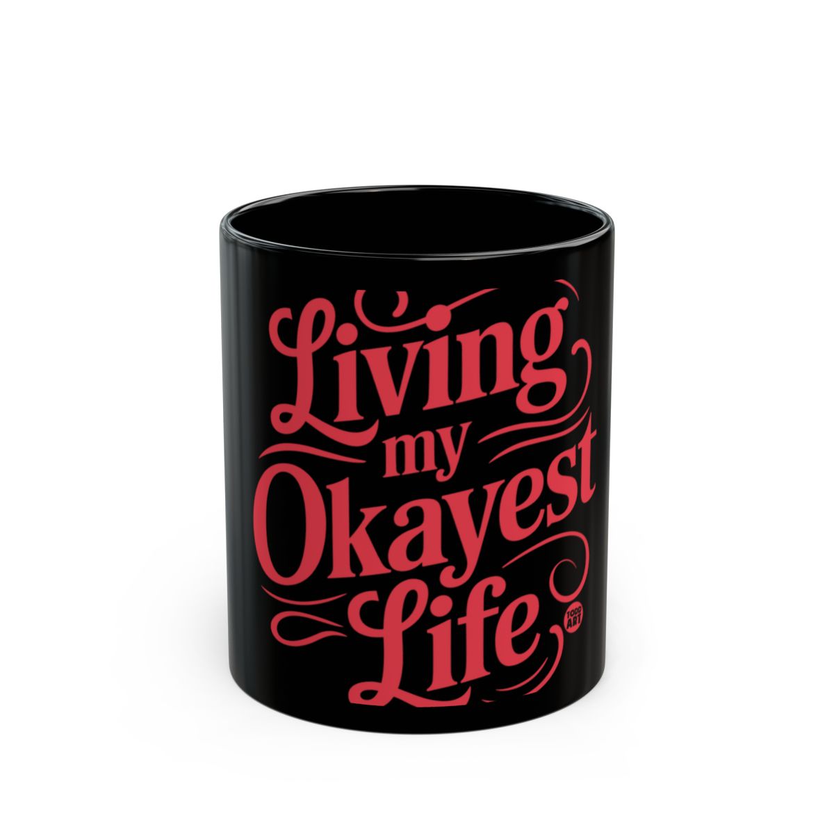 Living My Okayest Life Black Mug product