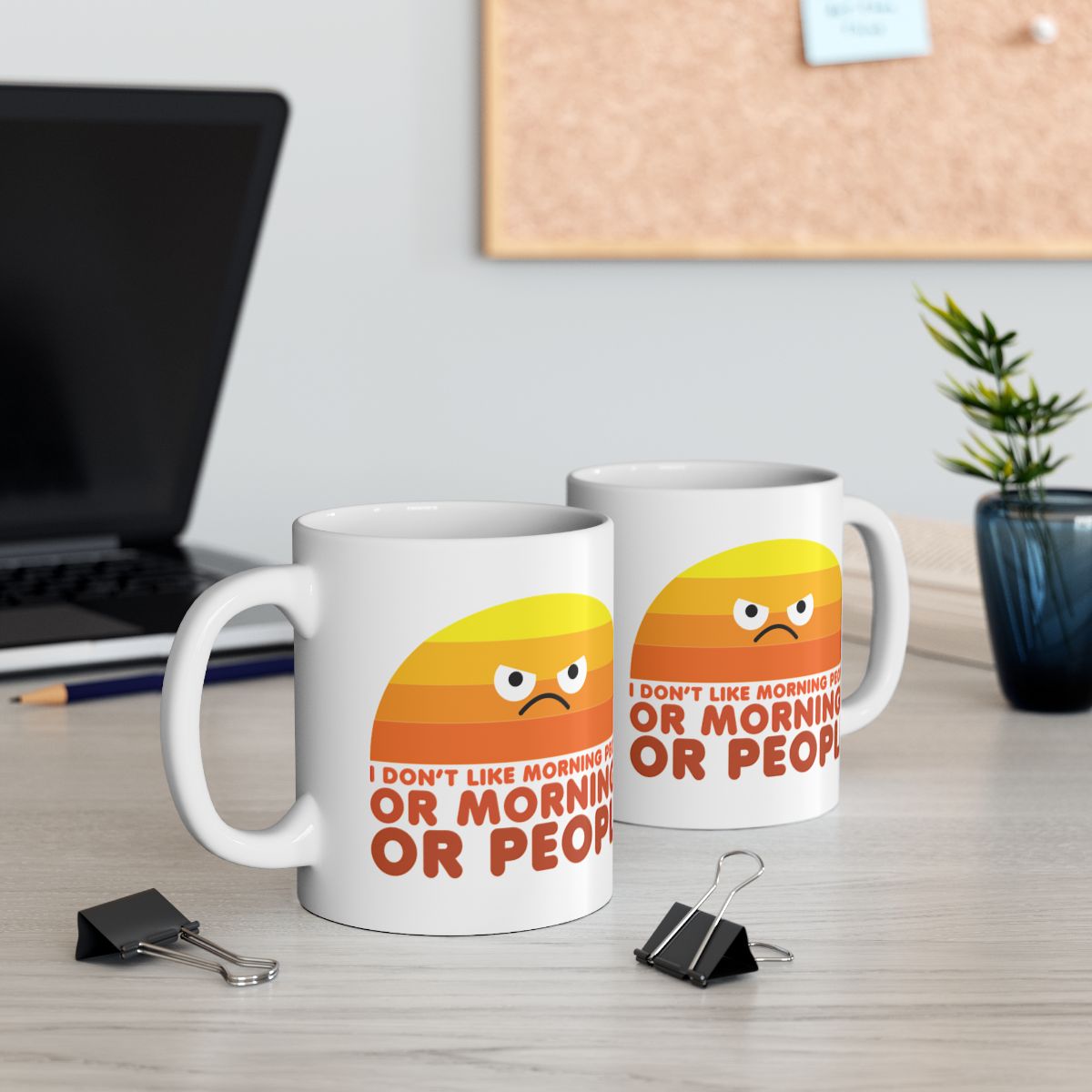 I Don't Like Morning Or People Funny Statement Mug