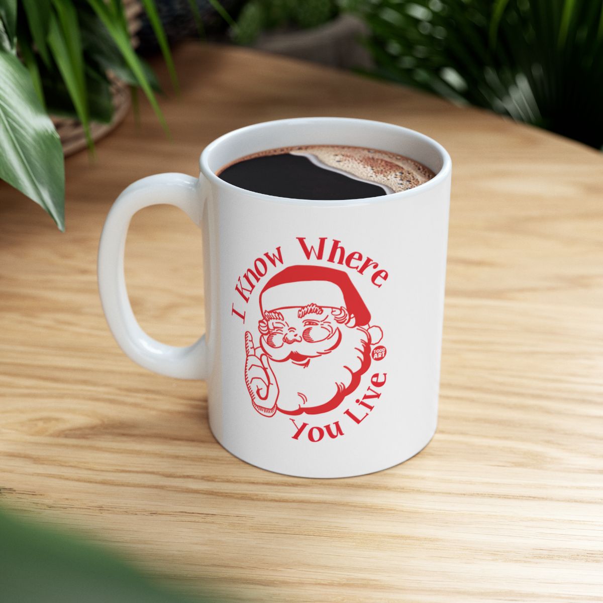 I Know Where You Live Santa Mug Christmas Gift Idea