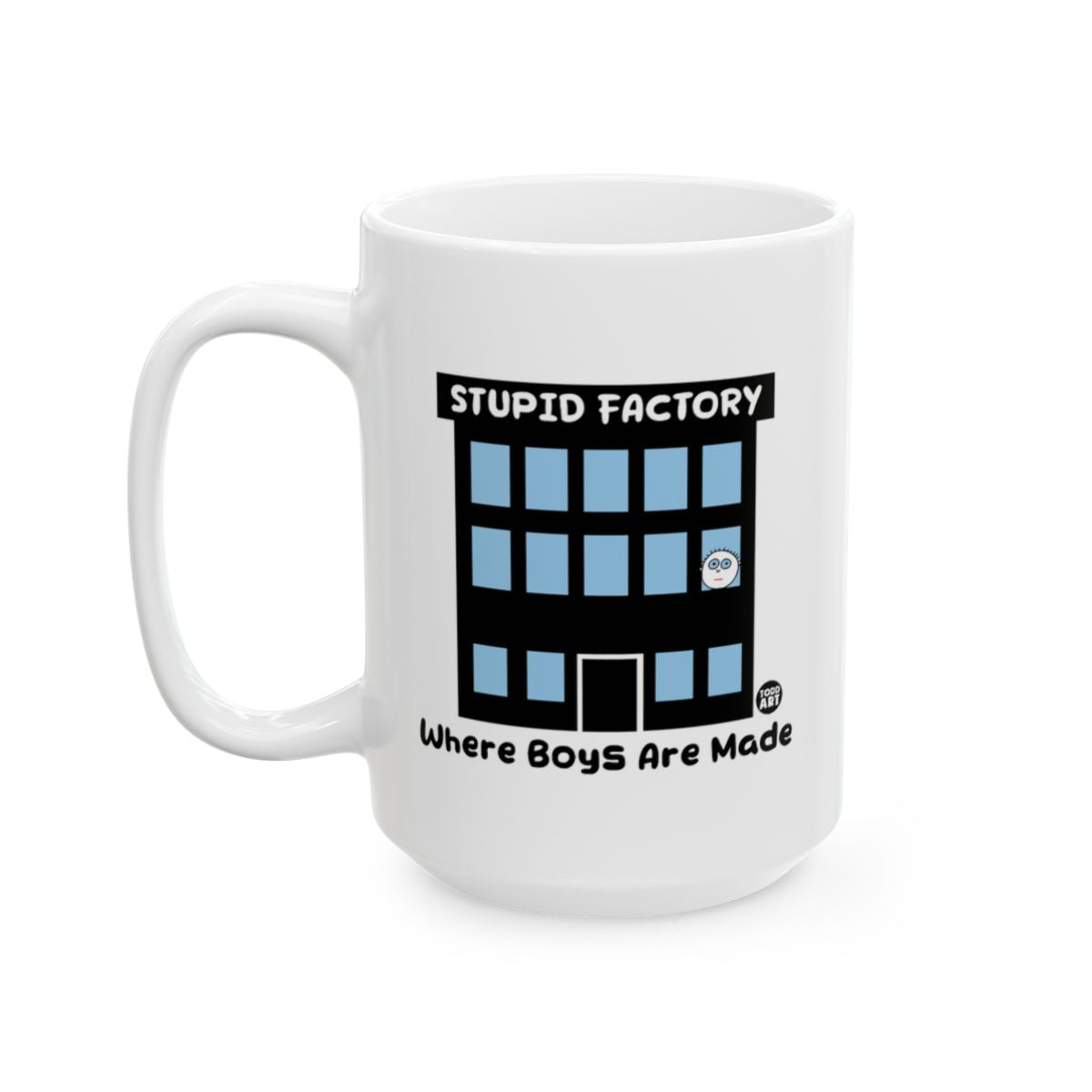 Stupid Factory Where Boys Are Made Mug Gift Fun Cup