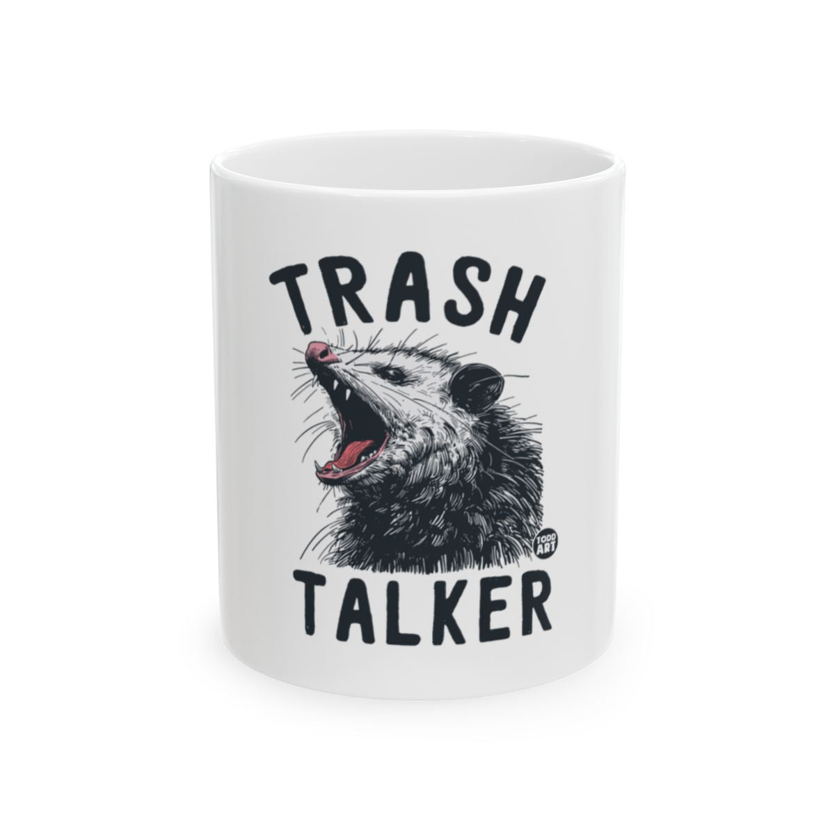 Trash Talker Opossum Novelty Mug