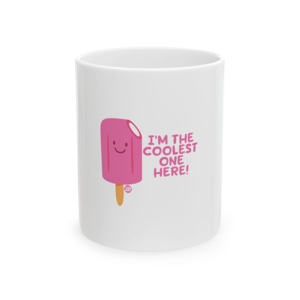 Fun Popsicle Design I'm The Coolest One Mug