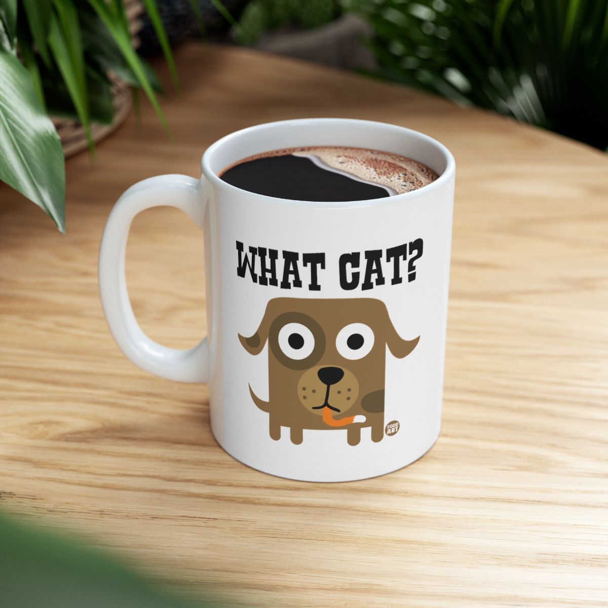 What Cat Funny Dog Mug Perfect for Pet Lovers