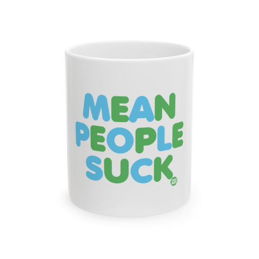 Funny MEAN PEOPLE SUCK Motto Design Mugs & Glassware