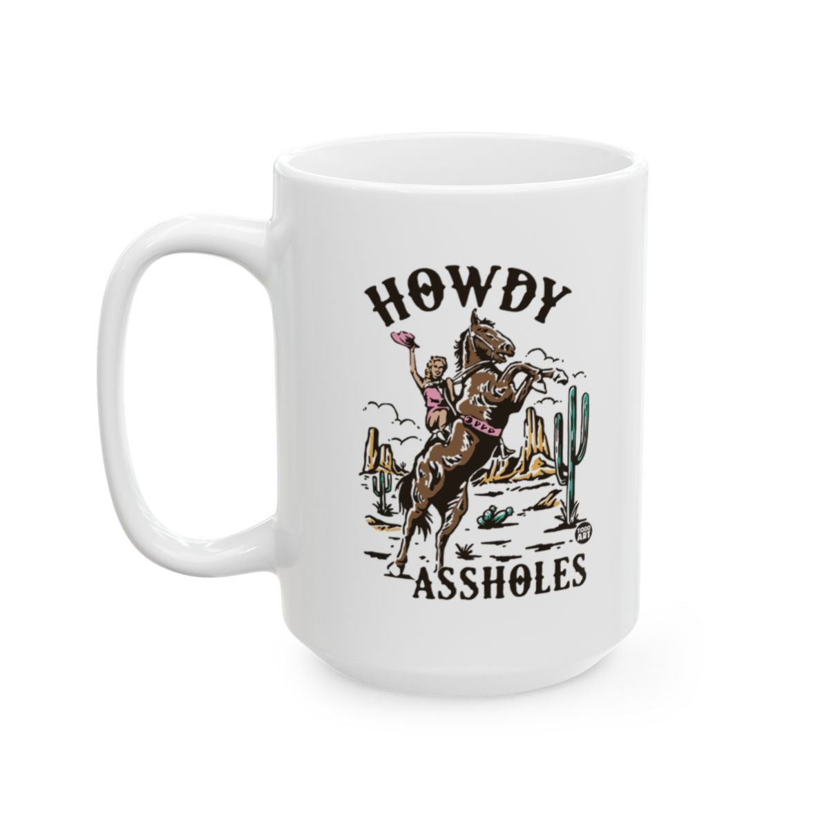 Funny Howdy Assholes Western Horse Ceramic Mug
