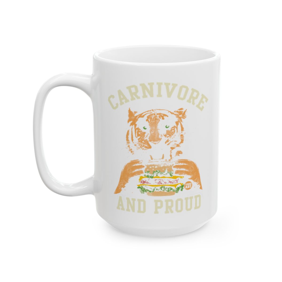 Carnivore and Proud Tiger Design Mug for Coffee Lovers