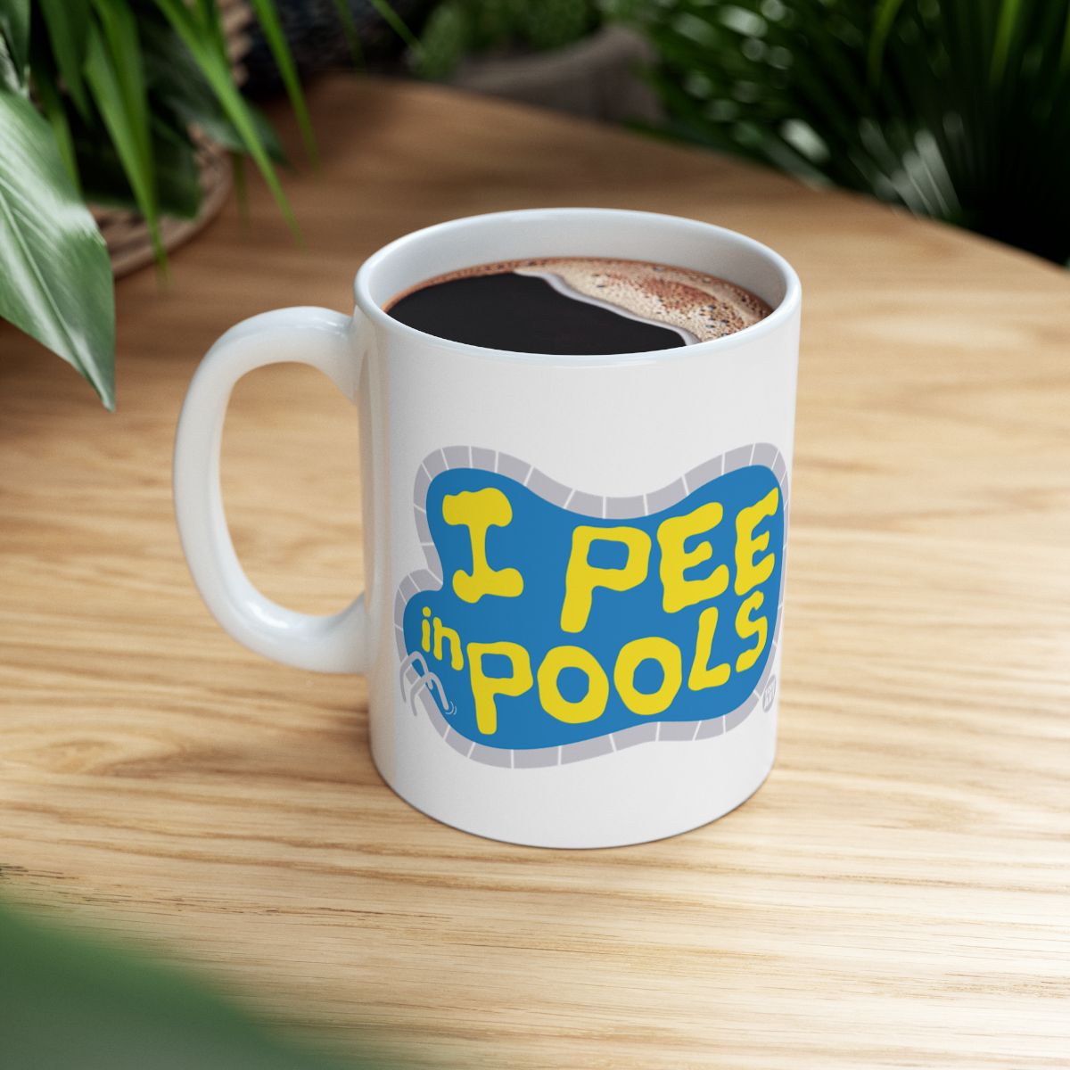 I Pee in Pools Funny Mug for Lighthearted Conversations