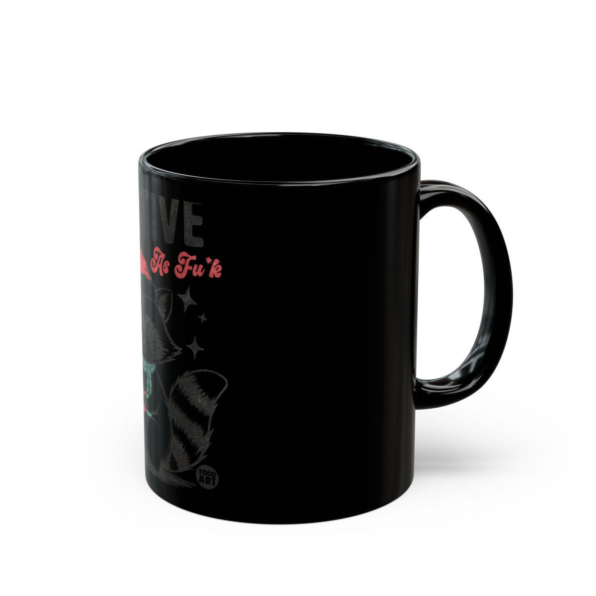 Offensive Funny Raccoon Mug With Sarcastic Text Design