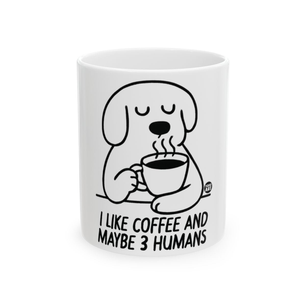 I Like Coffee and Maybe 3 Humans Funny Mug Product
