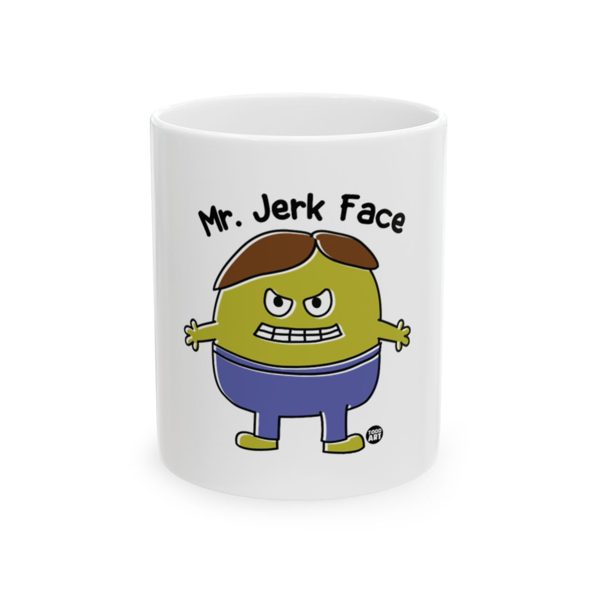 Mr. Jerk Face Funny Mug for Coffee Lovers