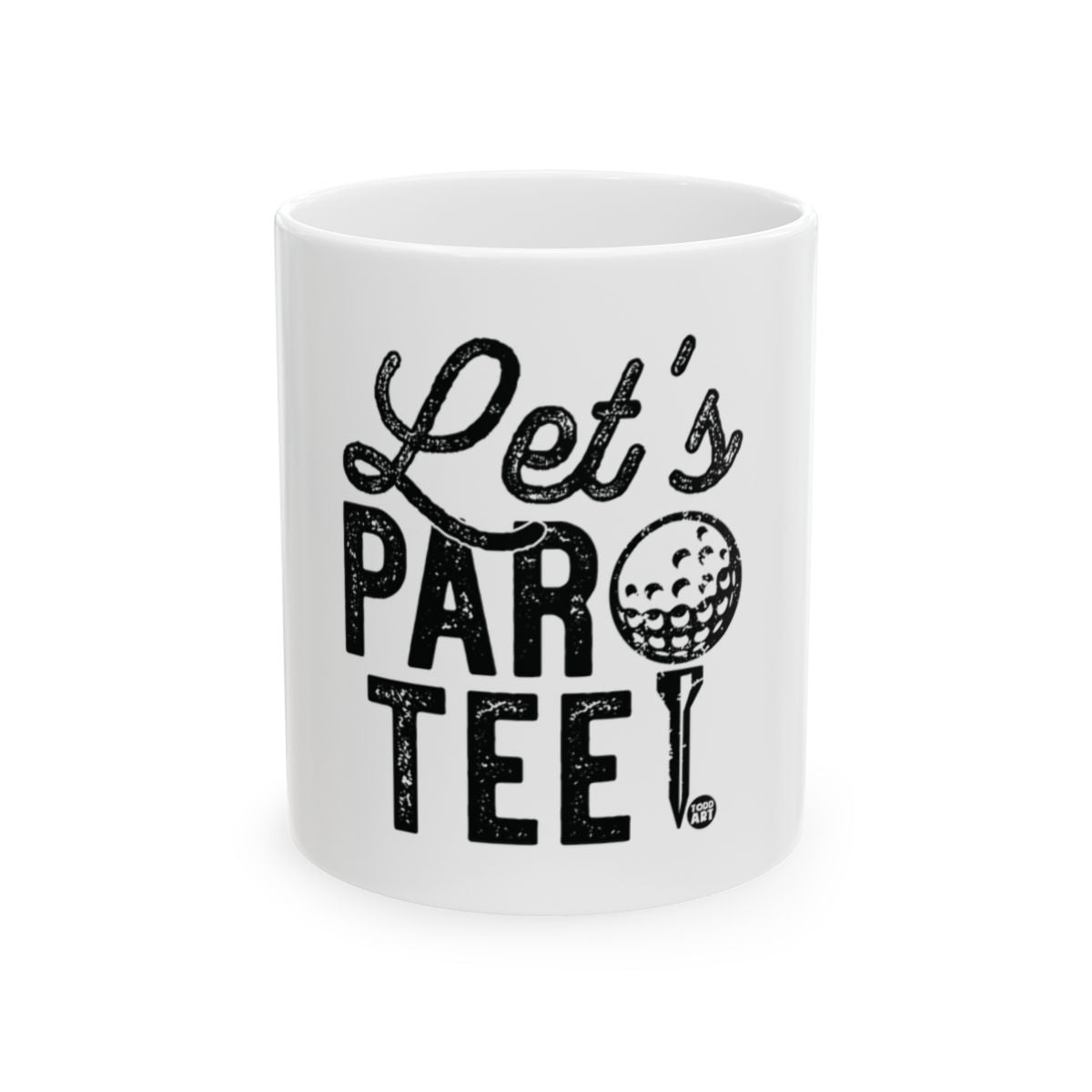 Let's Par Tee Funny Golf Mug for Enthusiasts
