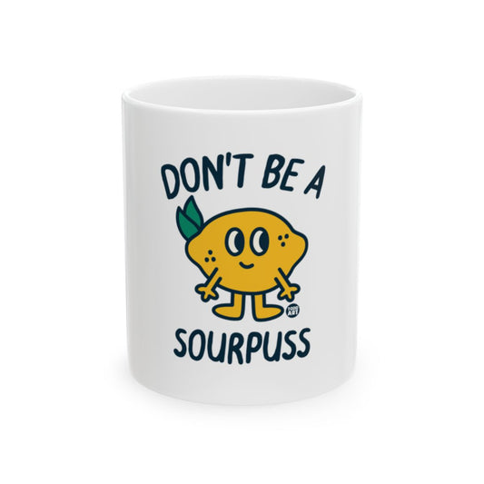 Don't Be A Sourpuss Cute Funny Lemon Mug