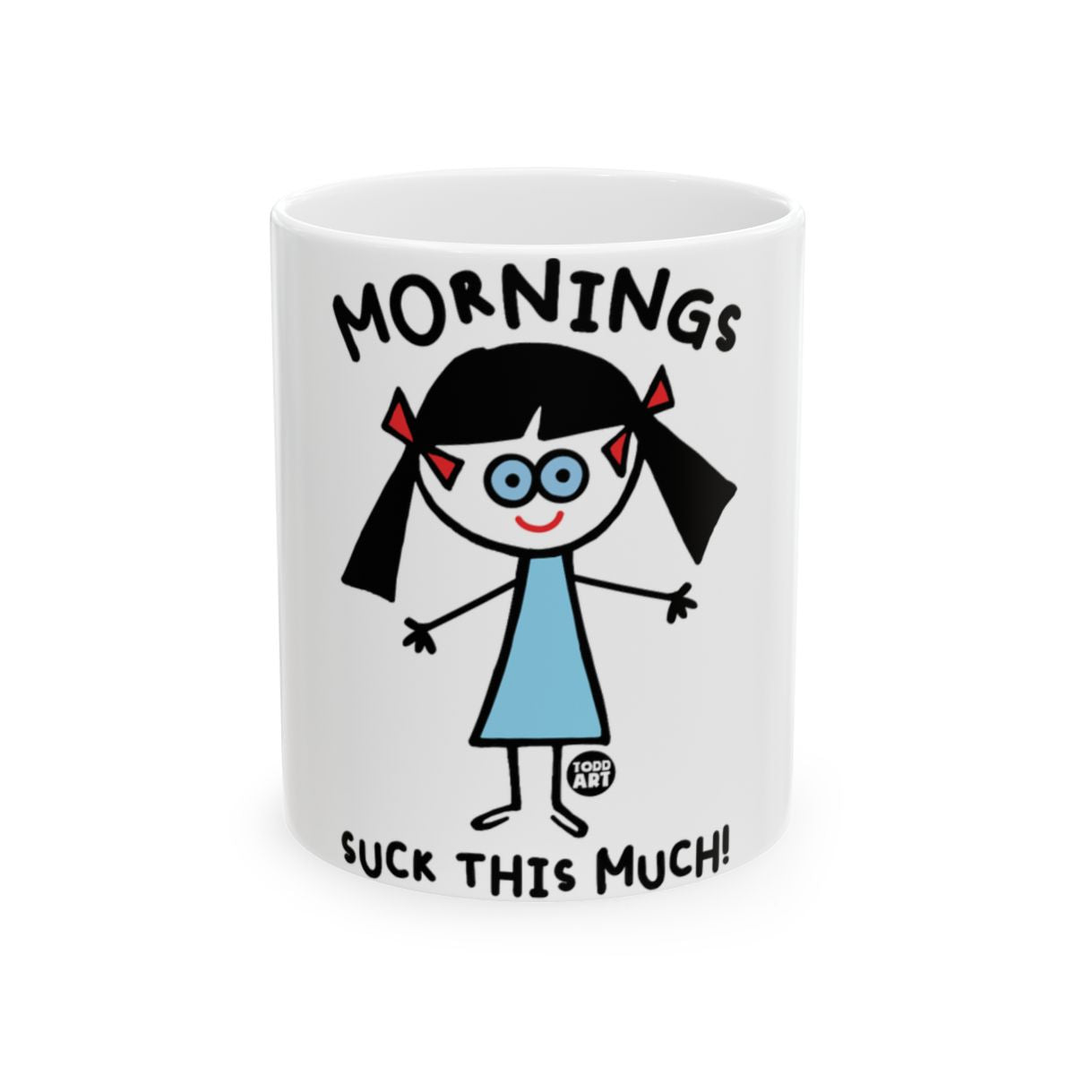 Mornings Suck This Much Coffee Mug