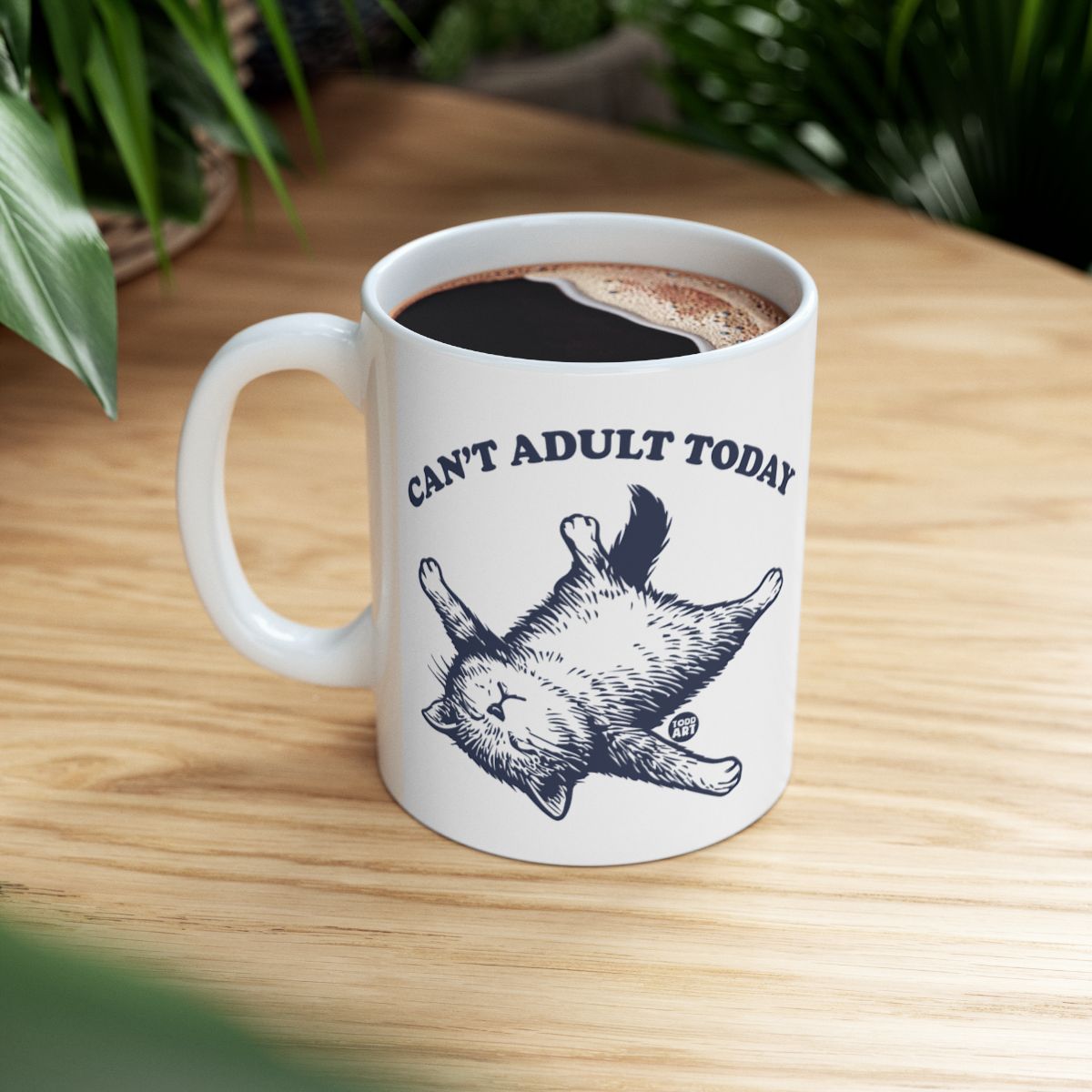 Can't Adult Today Cat Design Coffee Mug