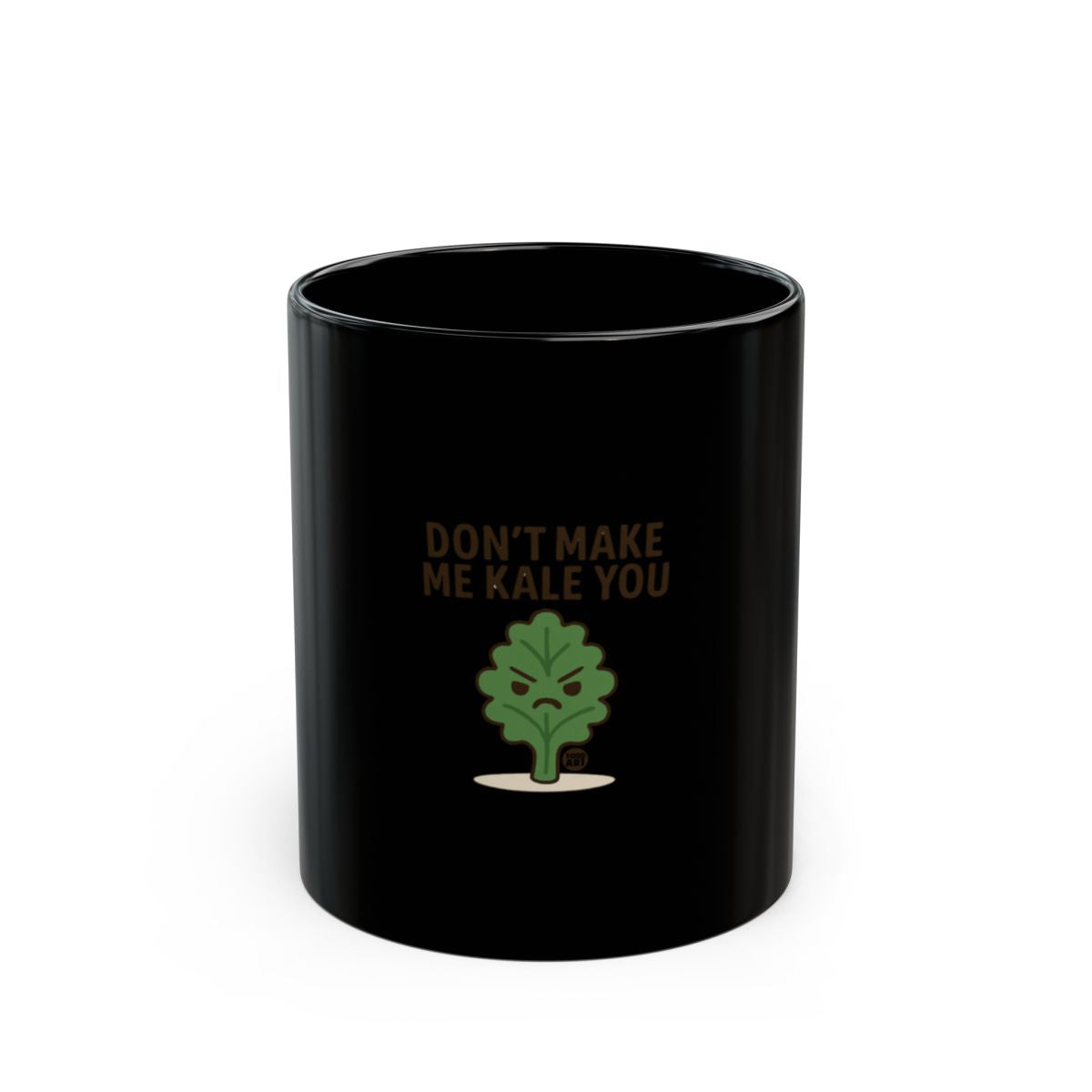 Don't Make Me Kale You Funny Black Mug Product