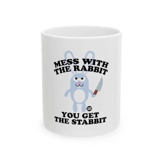 Mess With The Rabbit You Get The Stabbit mug