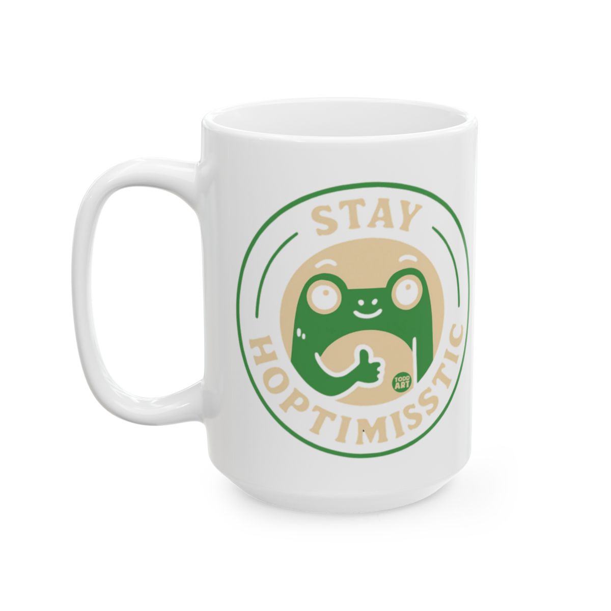 Stay Hoptimisistic Frog Design Ceramic Mug Gift Item