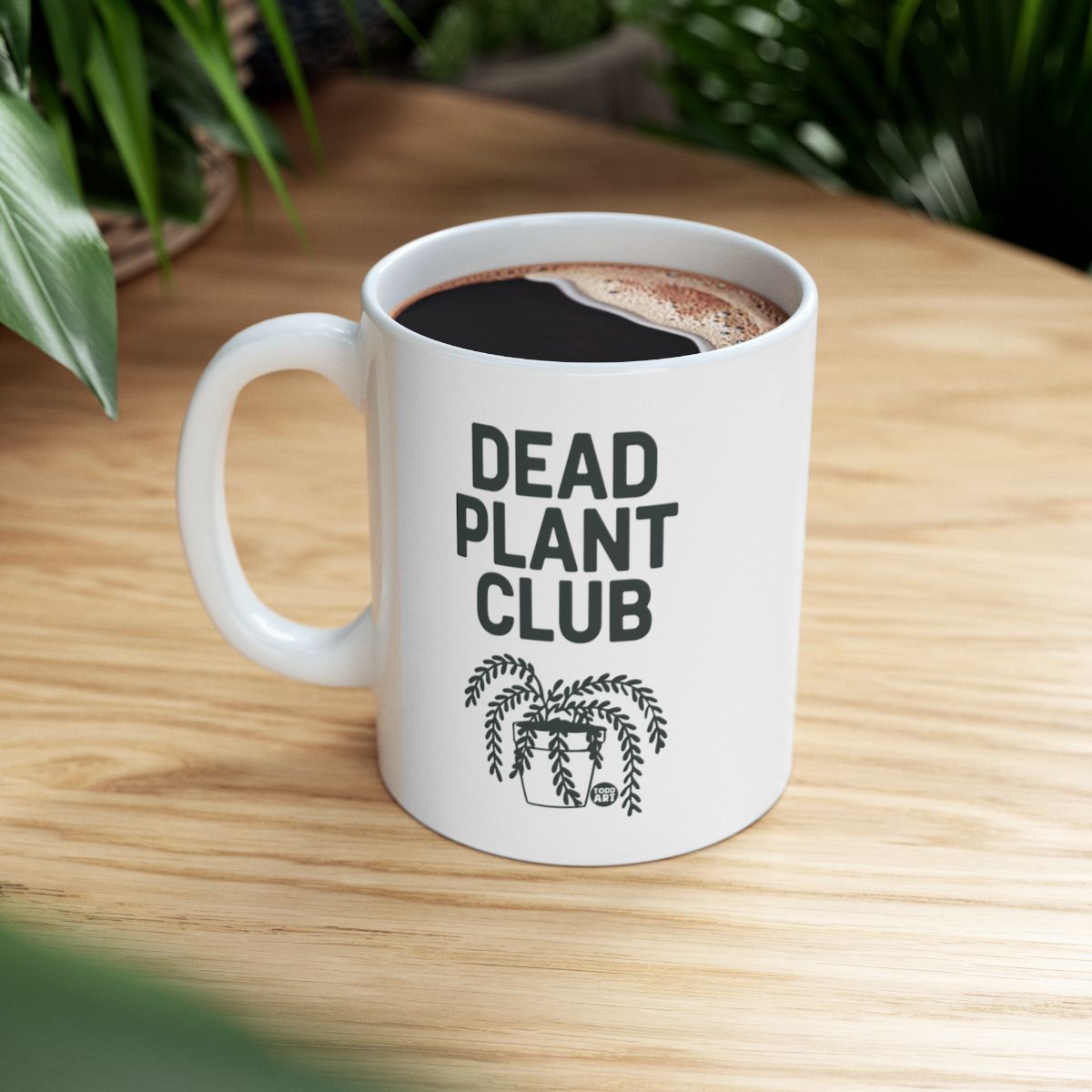 Dead Plant Club White Coffee Mug Featuring Unique Print