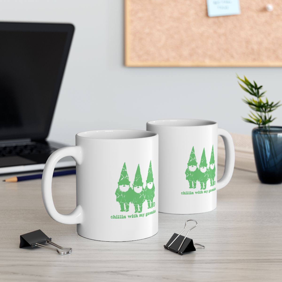 Chillin with my gnomies fun printed office desk mug
