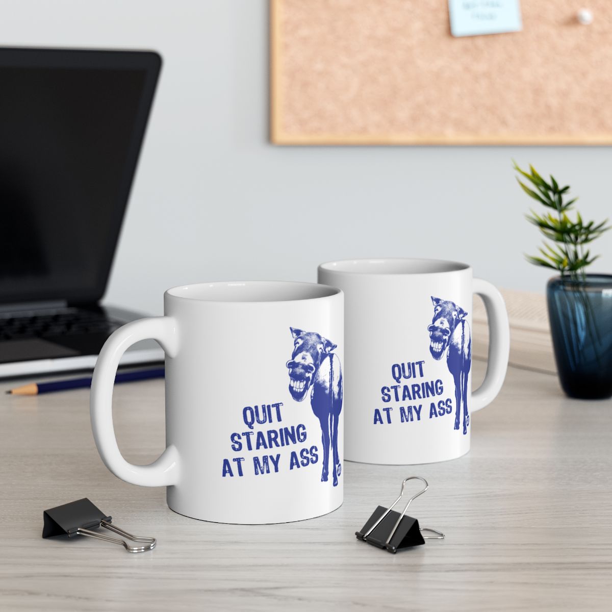 Quit Staring At My Ass Funny Dog Coffee Mug