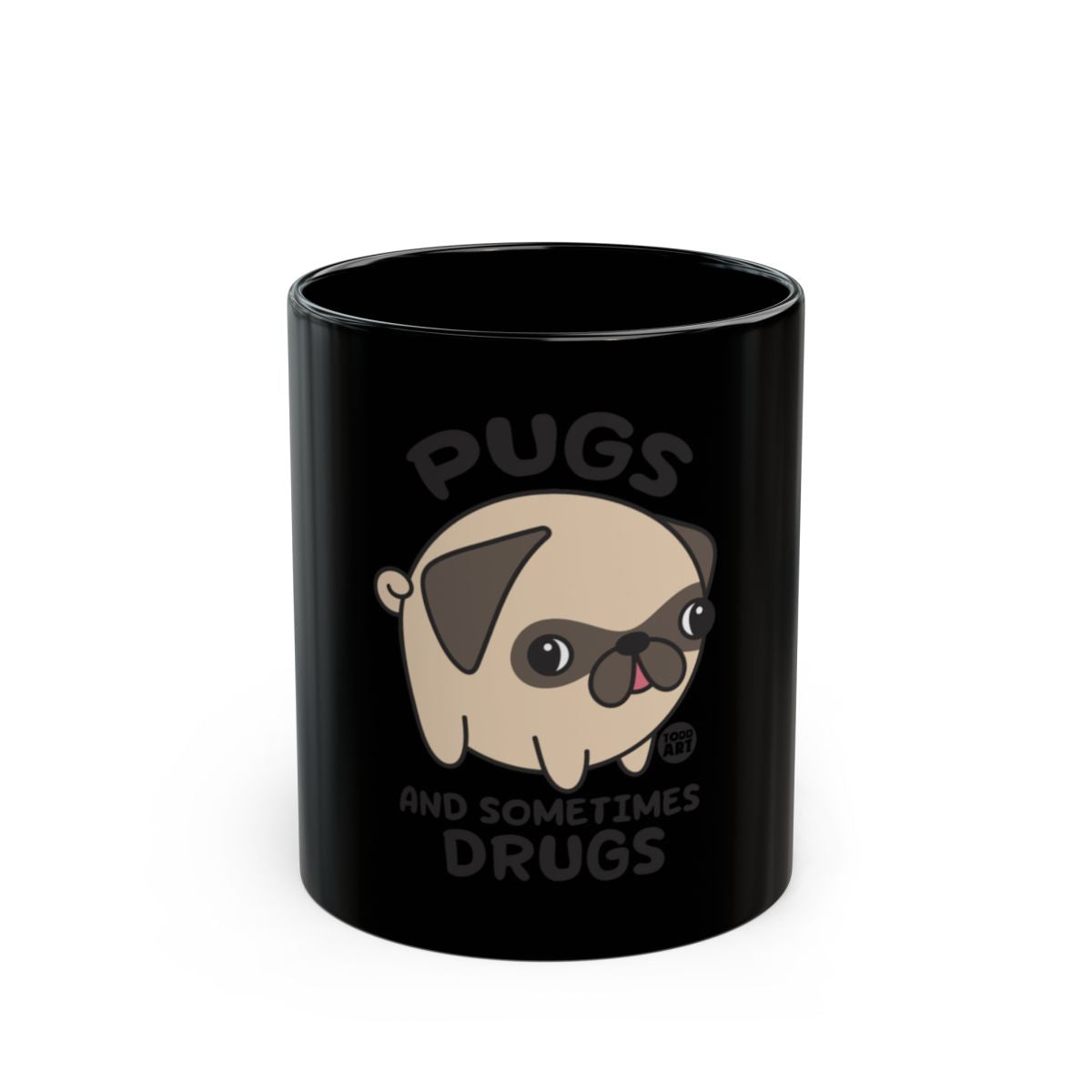 Pugs and Sometimes Drugs Mug