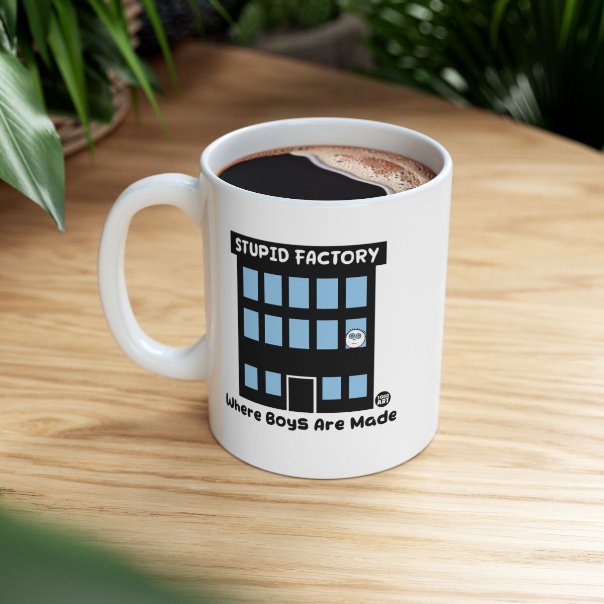 Funny Mug with Humorous Quote Stupid Factory Design