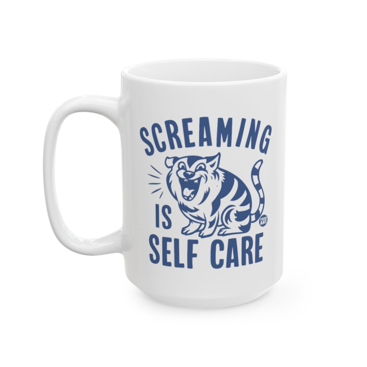 Screaming Is Self Care Tiger Illustrated Mug