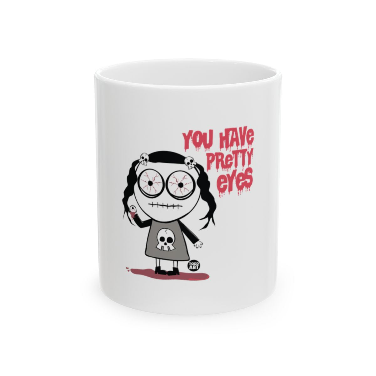 You Have Pretty Eyes Printed Design Coffee Mug
