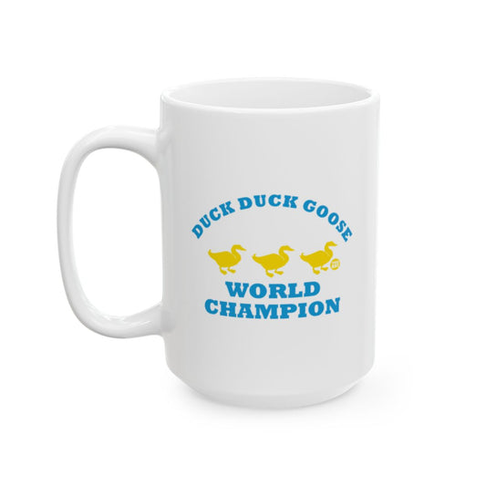 Duck Duck Goose World Champion Mug for Fun Gamers