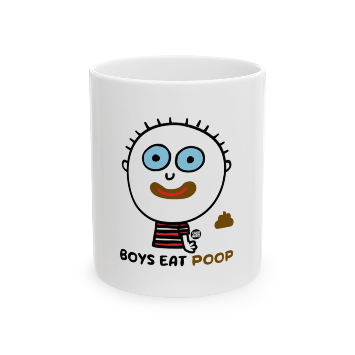 Boys Eat Poop Funny Coffee Mug for Fun Gag Gift