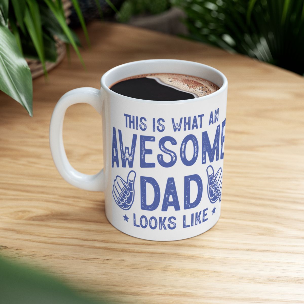 This Is What An Awesome Dad Looks Like Mug
