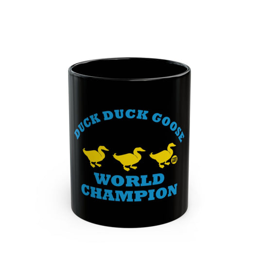 Duck Duck Goose World Champion Mug