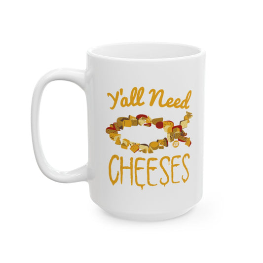 Y'all Need Cheeses Illustrated Coffee Mug