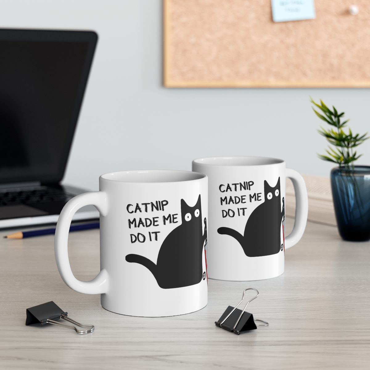 Catnip Made Me Do It Funny Cat Lover Coffee Mug