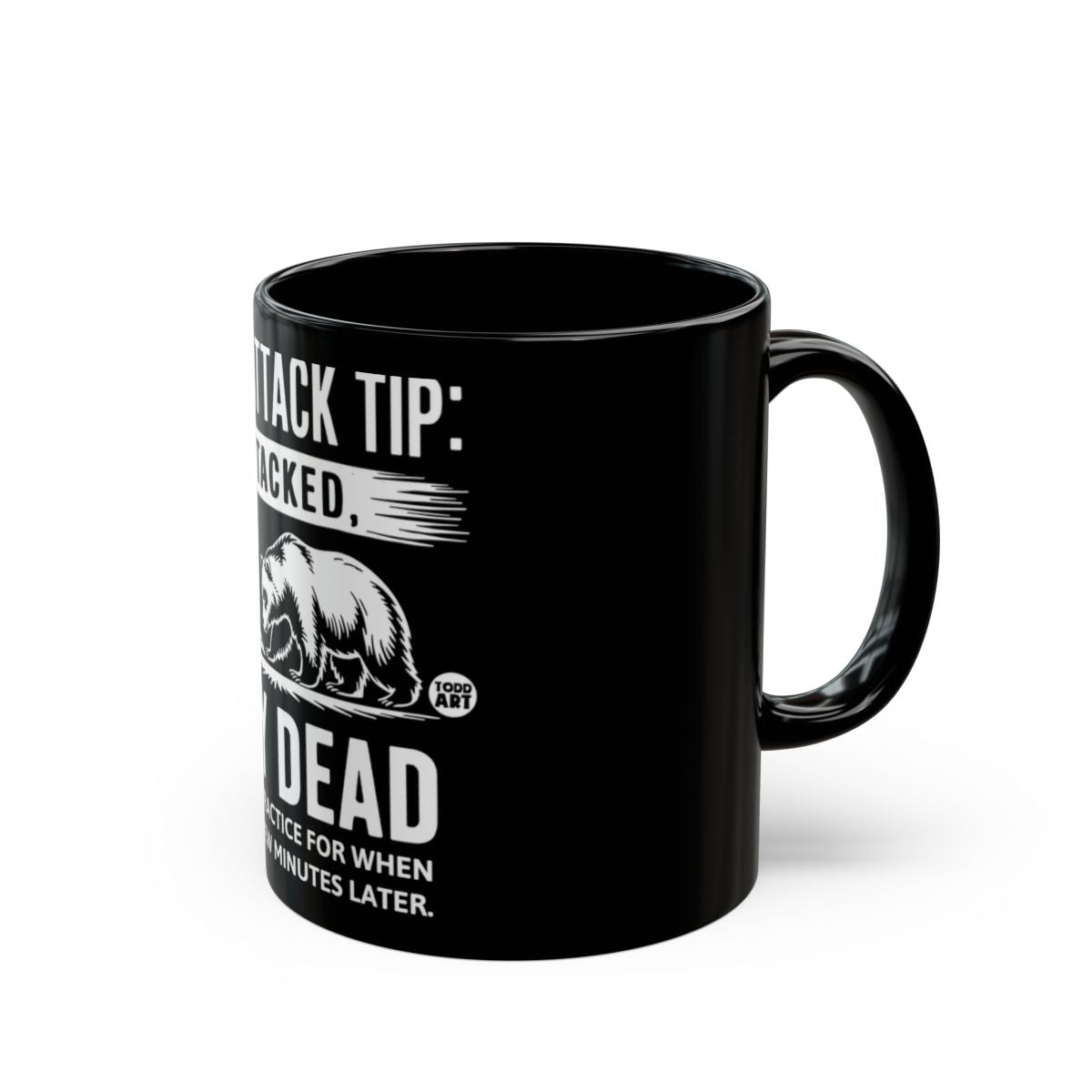 Bear Attack Tip Hilarious Black Coffee Mug for Drinking