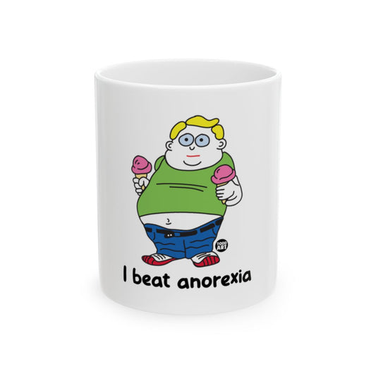 I Beat Anorexia Funny Mug for Coffee or Tea Drinkers
