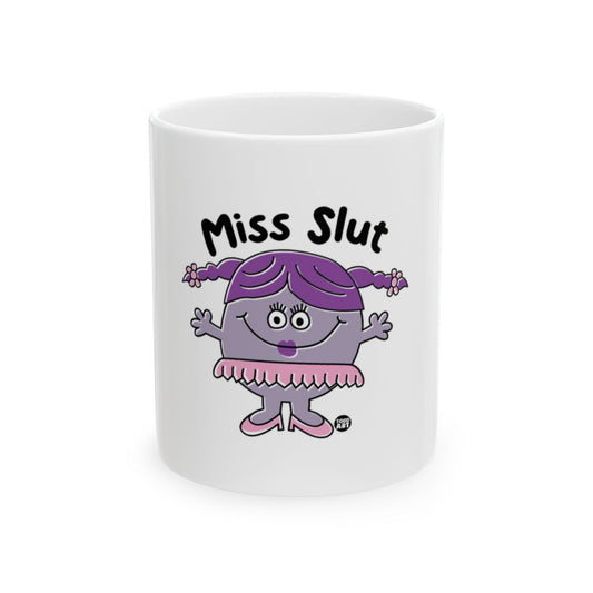 Miss Slut Cute and Fun Novelty Coffee Mug