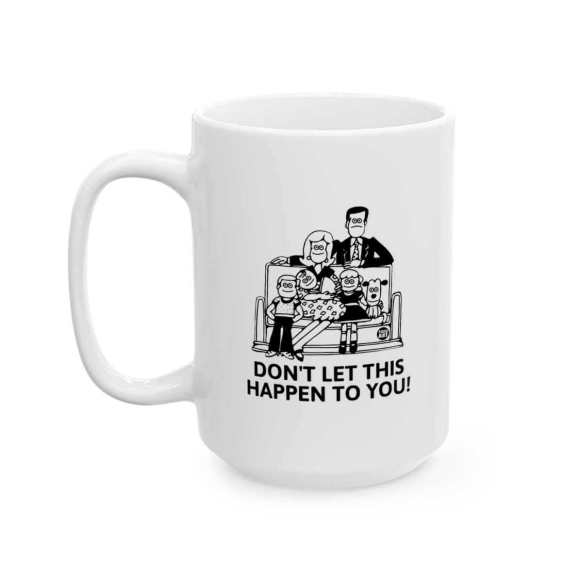 Adorable Cartoon Family Design Mug Don't Let This Happen