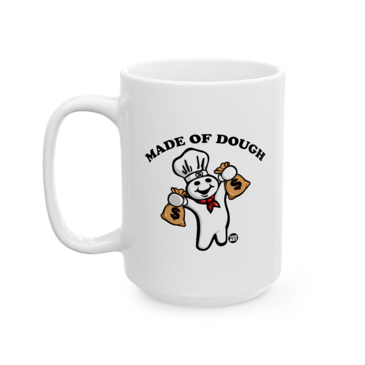 Made of Dough Funny Mug with Chef Cartoon Design