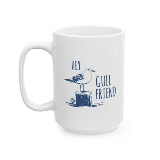 Hey Gull Friend Seagull Mug for Beach Lovers
