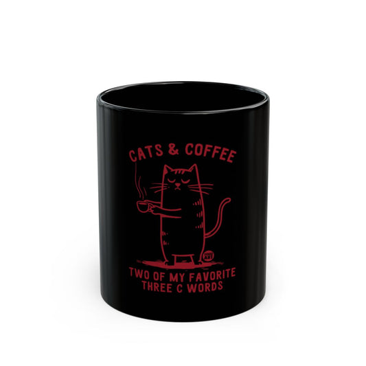Cats and Coffee Two Favorite Three C Words Mug