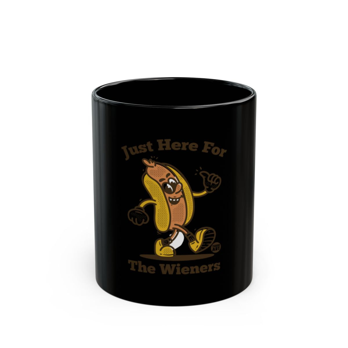 Just Here For The Wieners Funny Black Mug