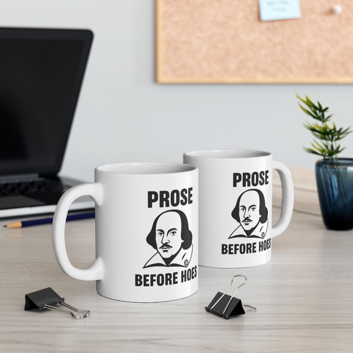Prose Before Hoes Mugs featuring Shakespeare Design