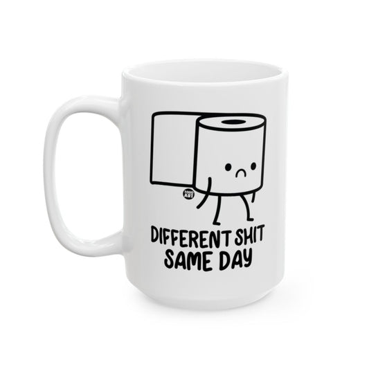 Different Shit Same Day Comical Coffee Mug for Fun Mornings