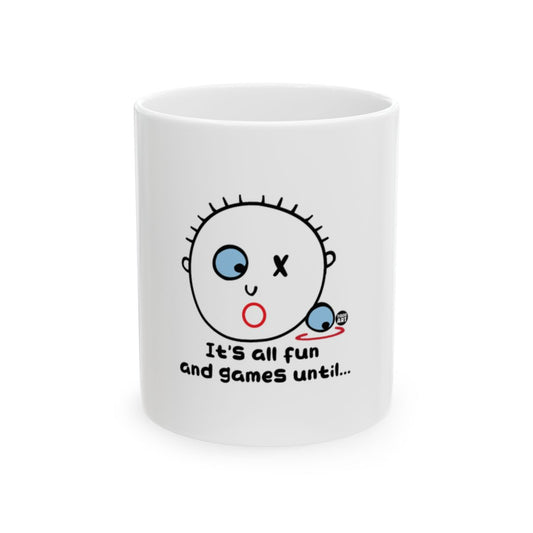 It's all fun and games until... product