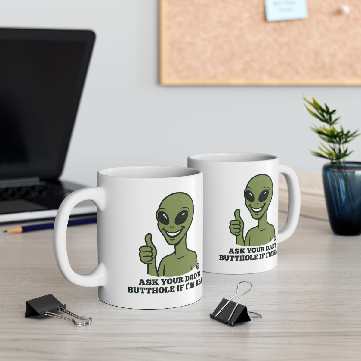 Funny Alien Thumbs Up Ask Your Dad's Butthole Mug